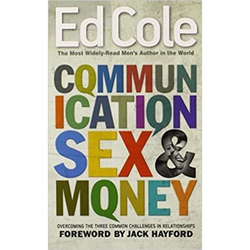 Communication, Sex and money by Edwin Cole
